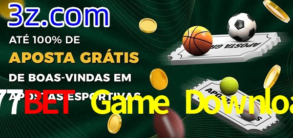 777Bet Game Download Ate 100% de Aposta Gratis